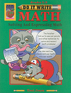 Do It Write Math, Grades 2-3: Solving and Expressing Math