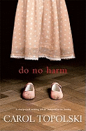 Do No Harm