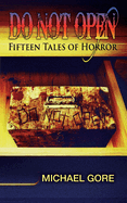 Do Not Open: Fifteen Tales of Horror