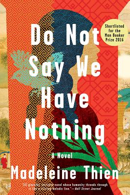 Do Not Say We Have Nothing - Thien, Madeleine