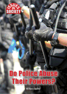 Do Police Abuse Their Powers?