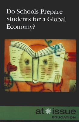 Do Schools Prepare Students for a Global Economy? - Bartos, Judeen (Editor)