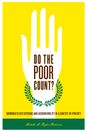 Do the Poor Count?: Democratic Institutions and Accountability in a Context of Poverty