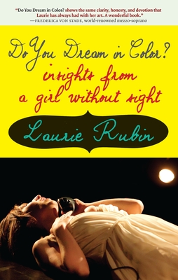 Do You Dream in Color?: Insights from a Girl Without Sight - Rubin, Laurie