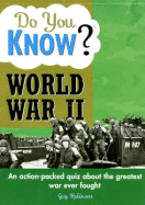 Do You Know? World War II
