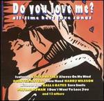 Do You Love Me?: All-Time Best Love Songs