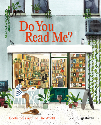Do You Read Me?: Bookstores Around the World - Strauss, Marianne Julia (Editor), and gestalten (Editor)