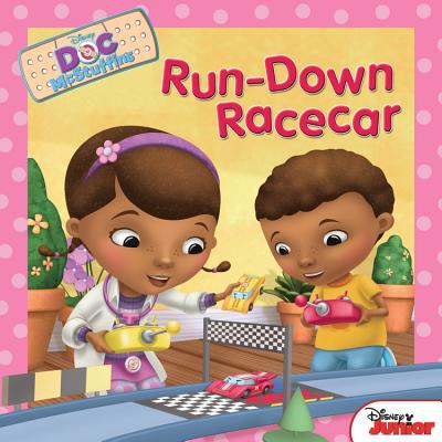 Doc McStuffins Run-Down Racecar - Disney Books, and Higginson, Sheila Sweeny