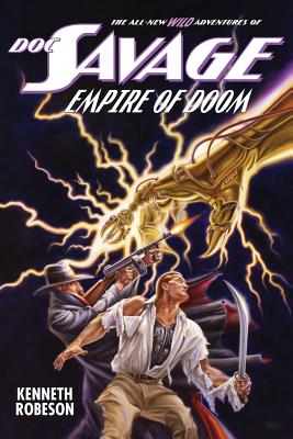 Doc Savage: Empire of Doom - Dent, Lester, and Murray, Will
