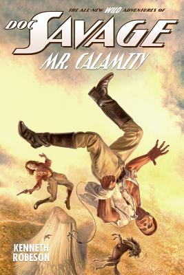 Doc Savage: Mr. Calamity - Dent, Lester, and Murray, Will