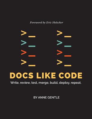 Docs Like Code - Gentle, Anne