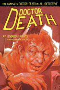 Doctor Death: The Complete Doctor Death In All-Detective