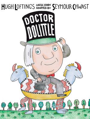 Doctor Dolittle: Hugh Lofting's Classic Story - 
