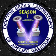 Doctor Geek's Laboratory, Season 1 Lib/E: The Flying Car and the Privatization of Space