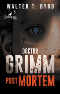 Doctor Grimm: Post Mortem