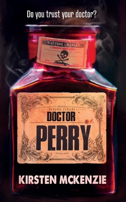 Doctor Perry - McKenzie, Kirsten