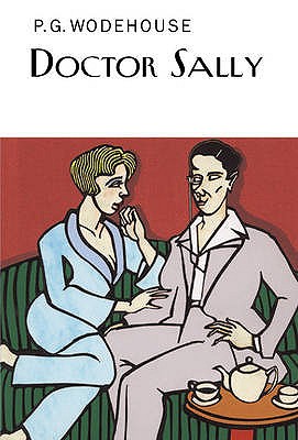 Doctor Sally - Wodehouse, P.G.