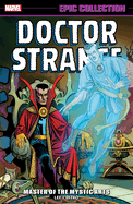 Doctor Strange Epic Collection: Master of the Mystic Arts