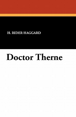 Doctor Therne - Haggard, H Rider, Sir