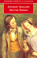 Doctor Thorne - Trollope, Anthony, and Skilton, David (Introduction by)