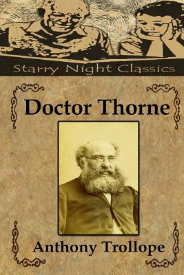 Doctor Thorne - Gill, Natalie (Editor), and Trollope, Anthony