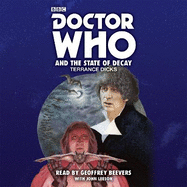 Doctor Who and the State of Decay: A 4th Doctor Novelisation