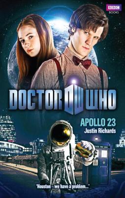 Doctor Who: Apollo 23 - Richards, Justin