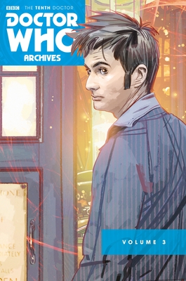 Doctor Who Archives: The Tenth Doctor Vol. 3 - Lee, Tony, and Smith, Matthew Dow, and Davis, Jonathan L