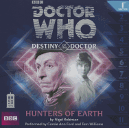 Doctor Who: Hunters from Earth (Destiny of the Doctor 1)