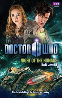 Doctor Who: Night of the Humans - Llewellyn, David