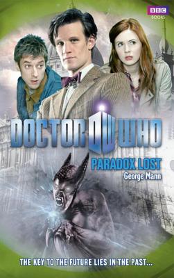 Doctor Who: Paradox Lost - Mann, George
