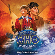 Doctor Who: River of Death: 6th Doctor Audio Original