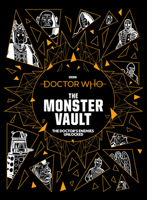 Doctor Who: The Monster Vault - Morris, Jonathan, and Andrews, Penny CS, and Lang, Paul (Editor)
