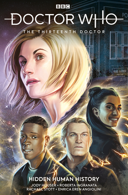 Doctor Who: The Thirteenth Doctor Vol. 2: Hidden Human History - Houser, Jody