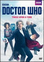 Doctor Who: Twice Upon a Time