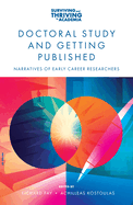 Doctoral Study and Getting Published: Narratives of Early Career Researchers