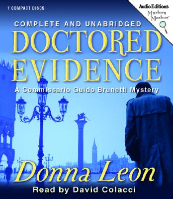 Doctored Evidence - Leon, Donna, and Colacci, David (Read by)