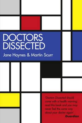 Doctors Dissected - Haynes, Jane