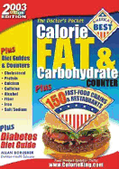 Doctor's Pocket Calorie, Fat, & Carbohydrate Counter: Plus 150 Fast Food Chains & Restaurants