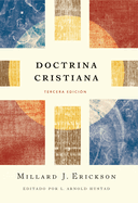 Doctrina Cristiana - 3a Edici?n (Introducing Christian Doctrine - 3rd Edition)
