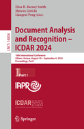 Document Analysis and Recognition - ICDAR 2024: 18th International Conference, Athens, Greece, August 30-September 4, 2024, Proceedings, Part I