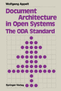 Document Architecture in Open Systems: The Oda Standard