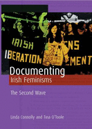 Documenting Irish Feminisms: The Second Wave