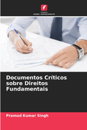 Documentos Cr?ticos sobre Direitos Fundamentais