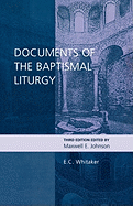 Documents of the Baptismal Liturgy