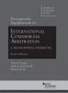 Documents Supplement to International Commercial Arbitration - A Transnational Perspective