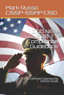 Dod Nist 800-171 Compliance Guidebook: The Definitive Cybersecurity Contract Guide