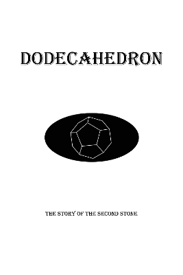 Dodecahedron: The Story of the Second Stone - C Lachlan, Emmanuel