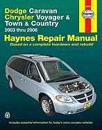Dodge Caravan, Chrysler Voyager & Town & Country 2003 Thru 2006