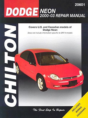 Dodge Neon, 2000-2003 - Warren, Larry, and Chilton, and Chilton Automotive Books